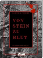 Von Stein zu Blut