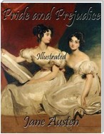 Pride and Prejudice: Illustrated