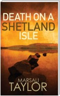 Death on a Shetland Isle