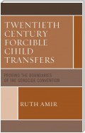 Twentieth Century Forcible Child Transfers