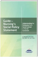 Guide to Nursing's Social Policy Statement