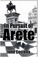 In Pursuit of Arete