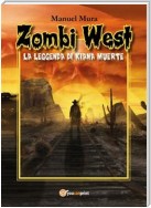 Zombi West. La leggenda di Kiana Muerte