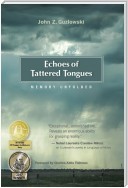 Echoes of Tattered Tongues