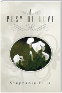 A Posy of Love