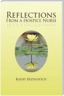 Reflections from a Hospice Nurse