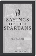 Sayings of the Spartans