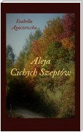 Aleja cichych szeptów