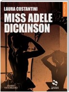 Miss Adele Dickinson