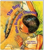 The Boy Who Brought Thunder