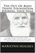 The Out-of-Body Travel Foundation Journal: Huzur Maharaj Sawan Singh - Sant Mat (Sikh) Master Guru and Grandson Maharaj Chawan Singh - Sant Mat (Sikh) Master Guru - Issue Nine!