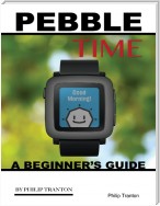 Pebble Time: A Beginner’s Guide