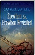 Erewhon and Erewhon Revisited
