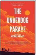 The Underdog Parade