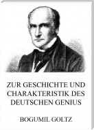Zur Geschichte und Charakteristik des deutschen Genius