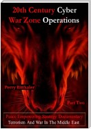 20th Century Cyber War Zone Operations Part Two
