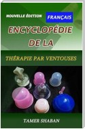 Encyclopédie de la thérapie par ventouses : Une nouvelle édition