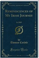 Reminiscences of My Irish Journey
