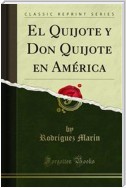 El Quijote y Don Quijote en América