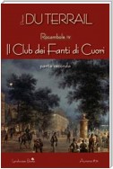 Il Club dei Fanti di Cuori. Parte seconda