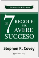 le 7 Regole per Avere Succeso