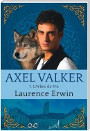 Axel Valker - Tome 1