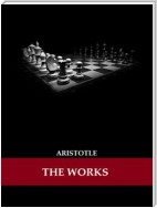 The Works of Aristotle (Illustrated)