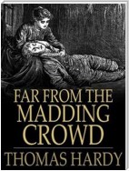 Far from the Madding Crowd