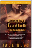 Claimed by a God Bundle-3 First-Time Sacrifice Stories