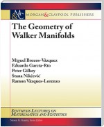 The Geometry of Walker Manifolds