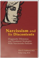 Narcissism and Its Discontents