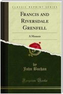 Francis and Riversdale Grenfell