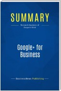 Summary: Google+ for Business