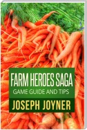 Farm Heroes Saga Game Guide and Tips