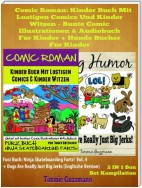 Comic Roman: Kinder Buch Mit Lustigen Comics Und Kinder Witzen - Bunte Comic Illustrationen & Audiobuch fÃ¼r Kinder + Hunde BÃ¼cher fÃ¼r Kinder: 2 In 1 Furz Buch Box Set