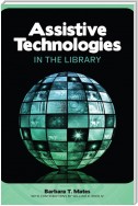 Assistive Technologies in the Library