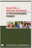 Normal Child and Adolescent Development