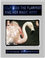 Help Fran the Flamingo Find Her Magic Word