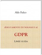 Adeguamento tecnologico al GDPR