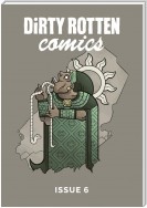 Dirty Rotten Comics #6 (British Comics Anthology)