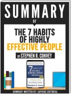 Summary Of "The 7 Habits Of Highly Effective People - By Stephen R. Convey"