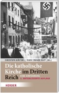 Die katholische Kirche im Dritten Reich