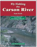 Fly Fishing the Carson River, East Fork