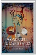 The Wonderful Wizard of Oz