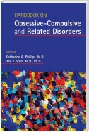 Handbook on Obsessive-Compulsive and Related Disorders