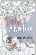 Sophia’S Adventure