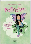 Mailinchen und ihre Abenteuer in der Natur