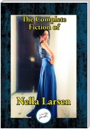 The Complete Fiction of Nella Larsen