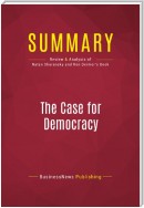 Summary: The Case for Democracy