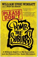 Please Don't Bomb the Suburbs